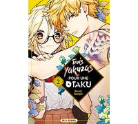 Trois Yakuzas pour une Otaku T02