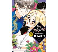 Trois Yakuzas pour une Otaku T03