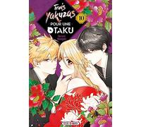 Trois Yakuzas pour une Otaku T10