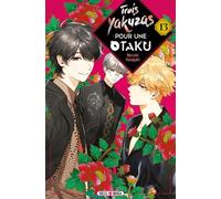 Trois Yakuzas pour une Otaku T13