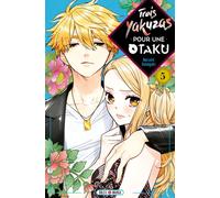 Trois Yakuzas Pour Une Otaku - Tome 5