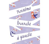 Troisième branche à gauche