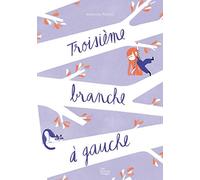 Troisième branche à gauche
