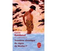 Patrick Rambaud – Troisième chronique du règne de Nicolas 1 er – Roman – Poche