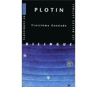 Troisieme Enneade - Edition Bilingue Francais-Grec