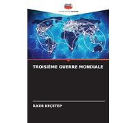 Troisième Guerre Mondiale