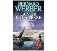 Troisième Humanité - Tome 3 - La Voix De La Terre
