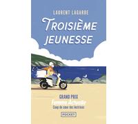 Troisième jeunesse - Laurent Lagarde - Pocket - Poche - Roman