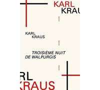 Troisième nuit de Walpurgis - Karl Kraus - Agone - broché - Essai