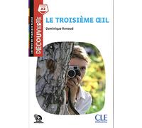 Troisième oeil - Niveau A2 - Lecture Découverte - Livre + Audio téléchargeable