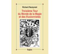 Troisième Tour du Monde de la Magie et des Illusionnistes