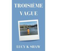 Troisième Vague
