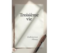 Troisième vie