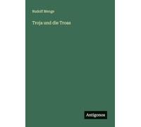 Troja und die Troas