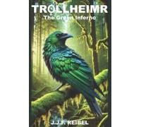 Trollheimr: The Green Inferno