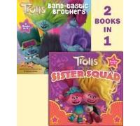 Trolls Band Together: Sister Squad/Band-Tastic Brothers (Dreamworks Trolls)
