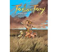 Christophe Arleston – Trolls de Troy – Intégrale T01 à T04 – Cartonné – Soleil