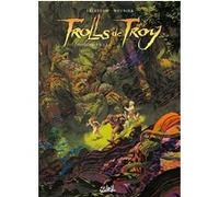 Trolls de Troy - Intégrale T01 à T04 Christophe Arleston (Auteur), Jean-Louis Mourier (Dessinateur), Claude Guth (Coloriste)