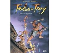 Trolls de Troy T02 - Le Scalp du vénérable Christophe Arleston (Scénario), Jean-Louis Mourier (Dessinateur), Claude Guth (Coloriste)