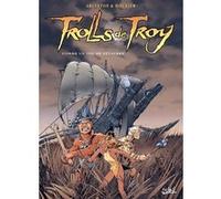 Christophe Arleston – Trolls de Troy, tome 3 : Comme un vol de pétaures – Cartonné – Bande dessinée