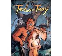 Trolls de Troy T04 - Le Feu occulte Christophe Arleston (Scénario), Jean-Louis Mourier (Dessinateur), Claude Guth (Coloriste)