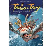 Christophe Arleston – Trolls de Troy T19: Pas de Nöl pour le père Grommël – Cartonné