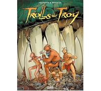 Christophe Arleston – Trolls de Troy Tome 21 : L'or des Trolls – Cartonné