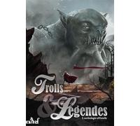 Trolls et légendes - l'antholo