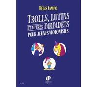 Trolls, Lutins Et Autres Farfadets Pour Jeunes Violonistes G