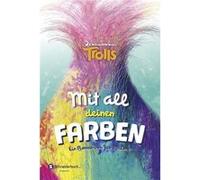 Trolls - mit all deinen Farben | Jen Malone
