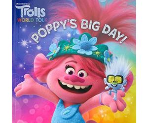 Trolls World Tour: Poppy's Big Day (Dreamworks: 8x8 Storybook)