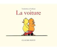 Tromboline et Foulbazar : La Voiture – l'école des loisirs