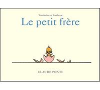 Tromboline Et Foulbazar - Le Petit Frère