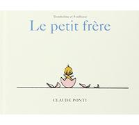 Tromboline et Foulbazar : Le Petit Frère