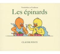 Tromboline Et Foulbazar - Les Épinards
