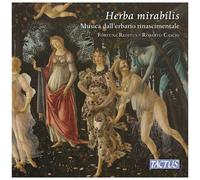 Tromboncino, Cara & Spinacino: Herba Mirabilis