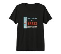Trombone Pun Armes de Destruction des cuivres T-Shirt Haut de Gamme