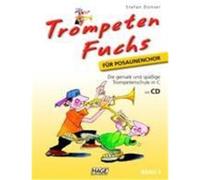 Trometen Fuchs 2, Ausgabe in C für Posaunenchor Dünser, Stefan (Auteur)
