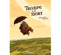 Trompe la mort