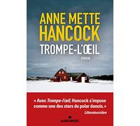 Trompe-l'oeil Anne Mette Hancock (Auteur), Caroline Berg (Traduction)