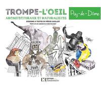 Trompe-l'oeil architecturaux et naturalistes - Puy-de-Dôme - Régis Guillot - Flandonniere Eds De La - relié - Beau livre