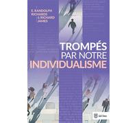 Trompés par notre individualisme - Richards Randolph - Het Pro - broché - Essai