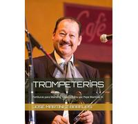 TROMPETERÍAS: Partituras para Mariachi. Copia a mano por Pepe Martínez Sr.