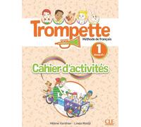 Trompette 1 - Niveau A1.1 - Cahier d'activités + audio téléchargeable en ligne