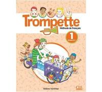 Trompette 1: Niveau A1.1 - Livre de l'eleve + audio