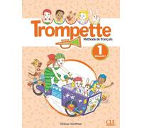 Trompette 1 - Niveau A1.1 - Livre de l'élève + audio téléchargeable en ligne
