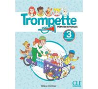 Trompette 3 élève niveau A2 - Hélène Vanthier - Cle International - broché - Méthode de langue