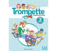 Trompette 3 - Niveau A2 - Livre de l'élève + audio téléchargeable en ligne