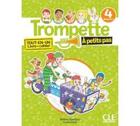 Trompette à petits pas 4 - Niveau A1.2 - Livre de l'élève + Cahier d'activités + Audio téléchargeable en ligne