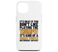 Trompette est pour Les Gens intelligents Trompette drôle Coque pour iPhone 13